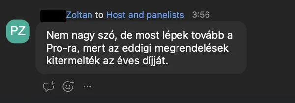Zoltan P. véleménye az AI Egyetem webinárjáról: „Nem nagy szó, de most lépek tovább a Pro-ra, mert az eddigi megrendelések kitermelték az éves díjját.”