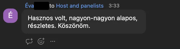Éva F. véleménye az AI Egyetem webinárjáról: „Hasznos volt, nagyon-nagyon alapos, részletes. Köszönöm.”